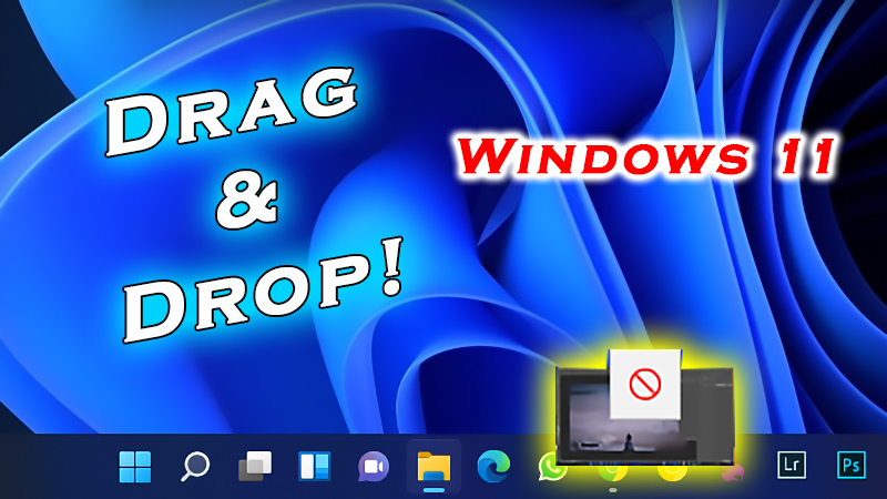 How to Drag and Drop Files onto the Windows 11 Taskbar!