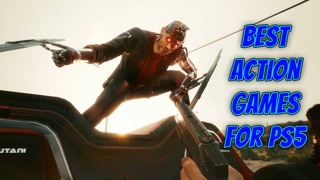 Best PS5 Action Games You Should Play!