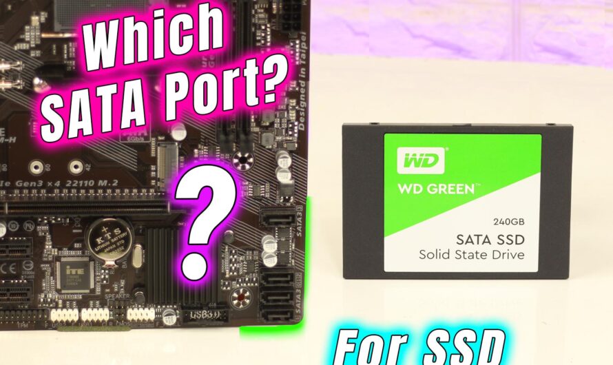 Which SATA Port Is Best to Connect SSD in Your Desktop PC?